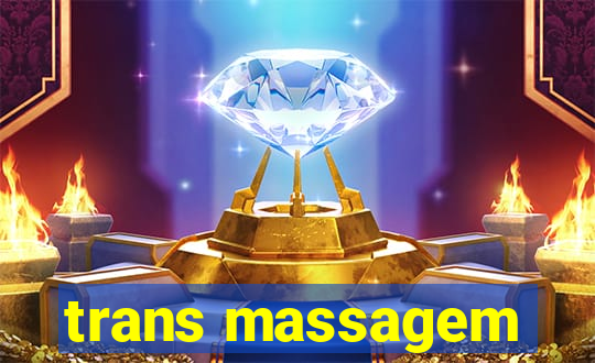 trans massagem